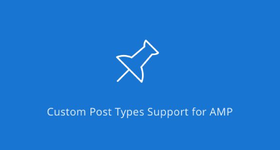 Custom Post Type Support for AMP