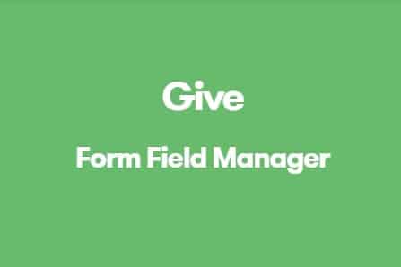 Give – Form Field Manager
