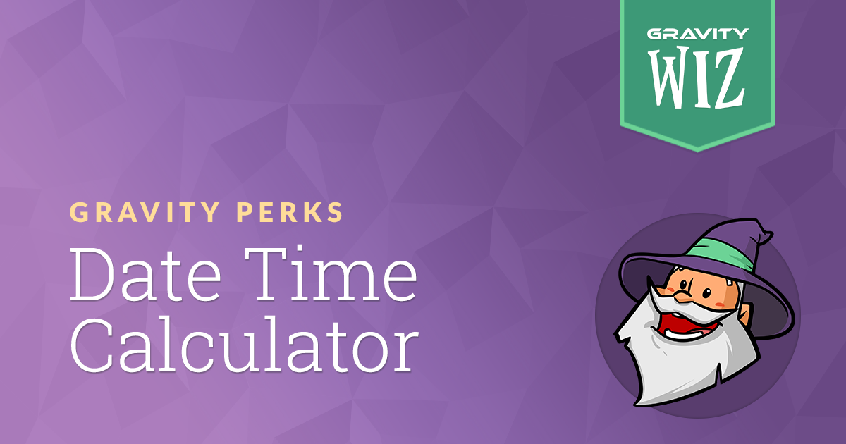 Gravity Perks – Date Time Calculator