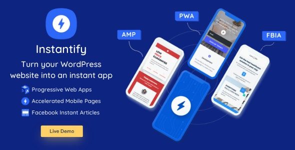 Instantify PWA Google AMP Facebook IA