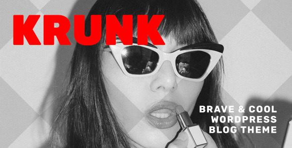 Krunk – Brave and Cool WordPress Blog Theme