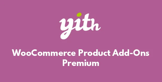 YITH WooCommerce Product Add-Ons Premium