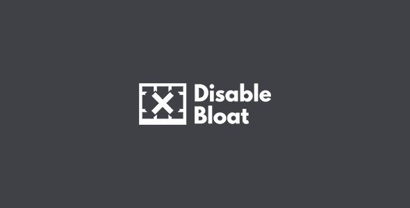 Disable Bloat for WordPress and WooCommerce PRO