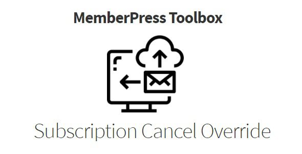 MemberPress Toolbox – Cancel Override