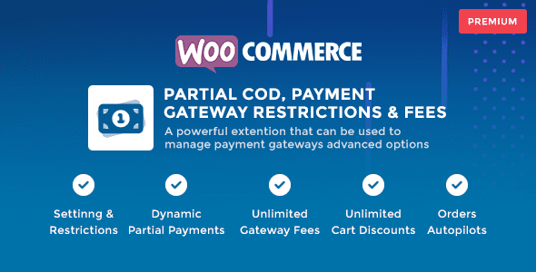 WooCommerce Partial COD – Payment Gateway Restrictions and Fees