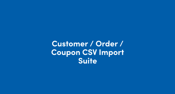 WooCommerce Customer Order Coupons CSV Import Suite