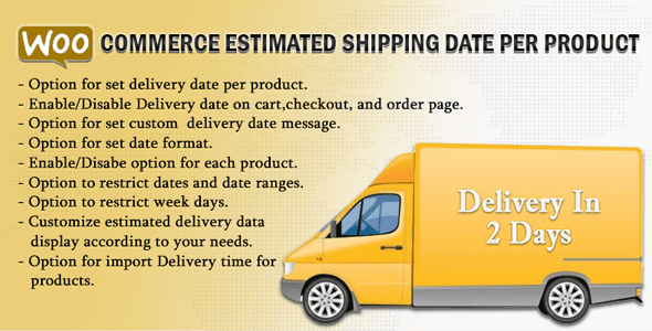 WooCommerce Estimated Delivery Or Shipping Date Per Product