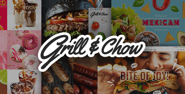 Grill and Chow – Fast Food and Pizza Theme