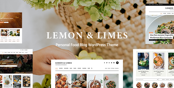 Lemon and Limes – Personal Food Blog WordPress Theme